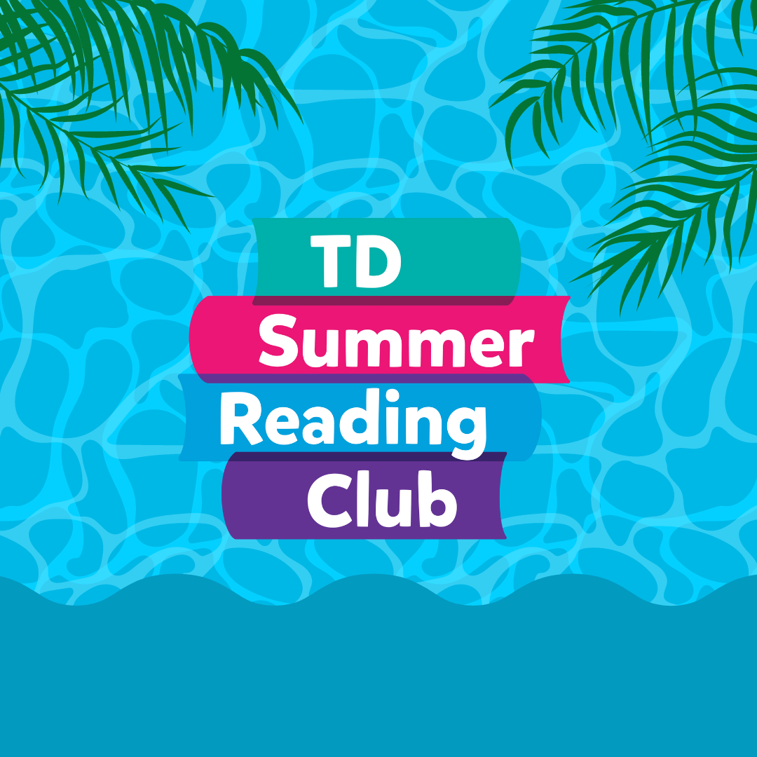 TD Summer Reading Club Perth Union Library