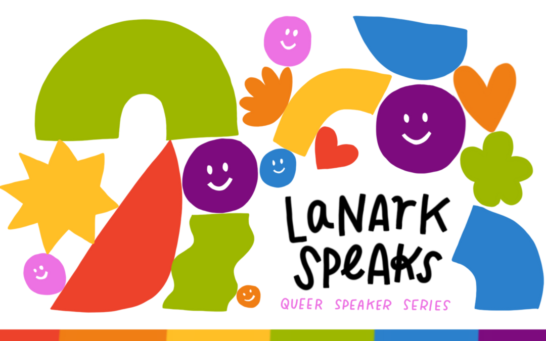Lanark Speaks: Queer Speaker Series kicks off May 11